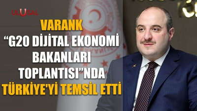 Varank G20 Dijital Ekonomi Bakanları Toplantısı'nda Türkiye'yi temsil etti